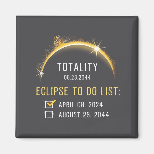 2024 2044 Total Solar Eclipse Checklist Totality 2 Magnet (Front)