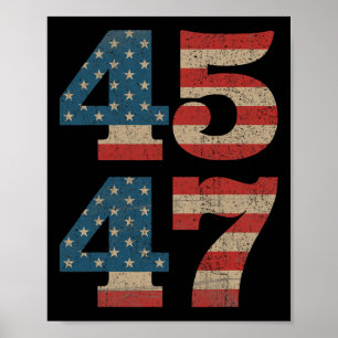 2024 45 47 Vintage American Flag Retro 4547 Trump  Poster