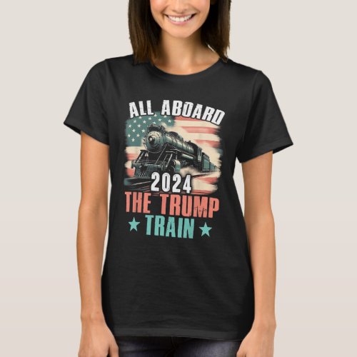 2024 All Aboard The Trump Train 2024 Usa Flag  T_Shirt