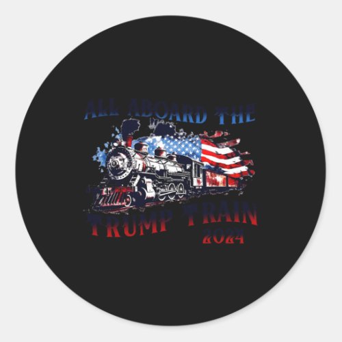 2024 All Aboard The Trump Train Usa American Flag  Classic Round Sticker