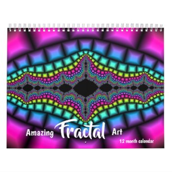 2024 Amazing Fractal Art Psychedelic Calendar by MiscellanyShop at Zazzle