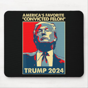2024 America's Favorite Convicted Felon American F Mouse Pad