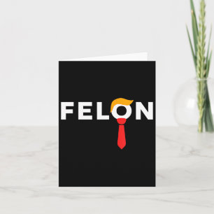 2024 America's Favorite Convicted Felon May 2024 Card