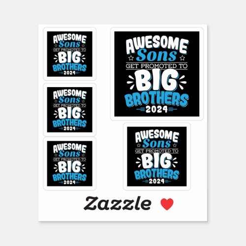 2024 Awesome Sons Promoted to Big Brothers Sticker
