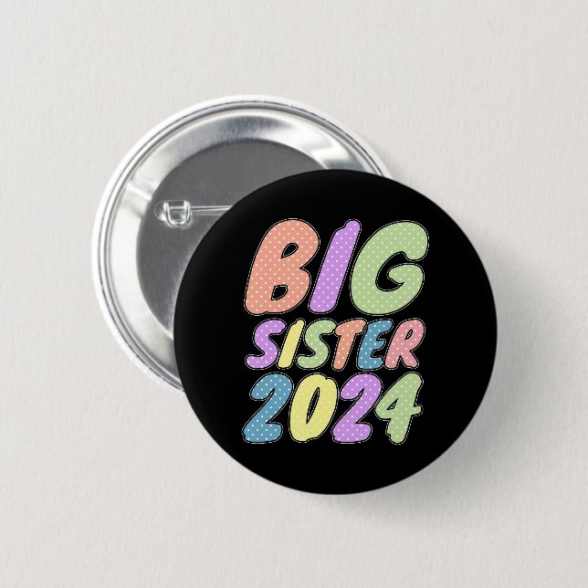 2024 Big Sister Girly Dots Button (Front & Back)