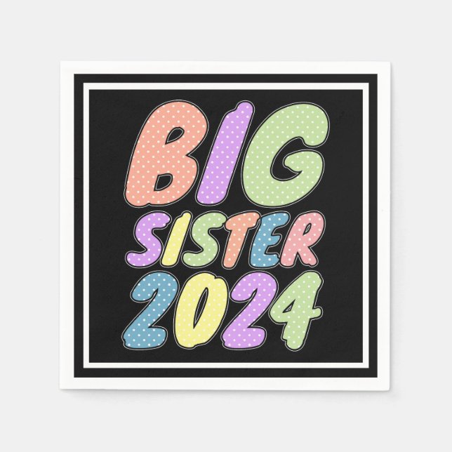 2024 Big Sister Girly Dots Napkins (Front)