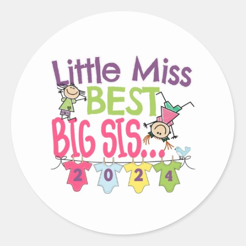 2024 Big Sister _ Little Miss Best Big Sis Classic Classic Round Sticker