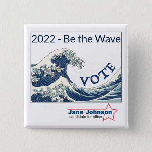 2024 Blue Wave customizable campaign button