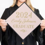 2024 Blush Pink and Gold Custom Graduation Cap Topper<br><div class="desc">Stylish graduation cap topper features your class of 2024 graduate's name in antique gold script with a scroll design accent. The pretty blush pink and gold color scheme can be completely customized.</div>