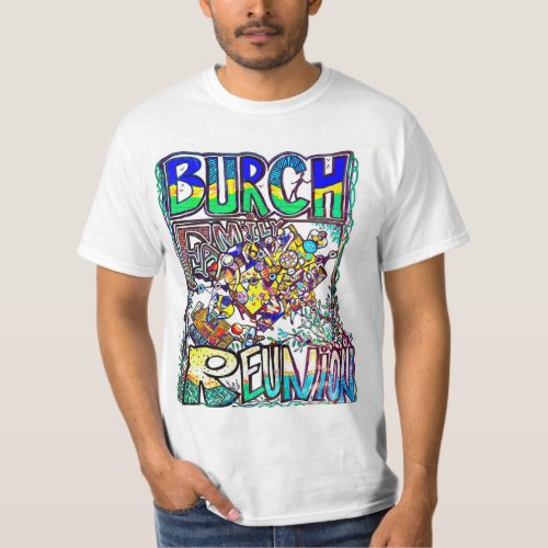 2024 Burch Family Reunion T_Shirt