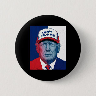 2024 Can't Stop Me Republican 2024 Maga Button