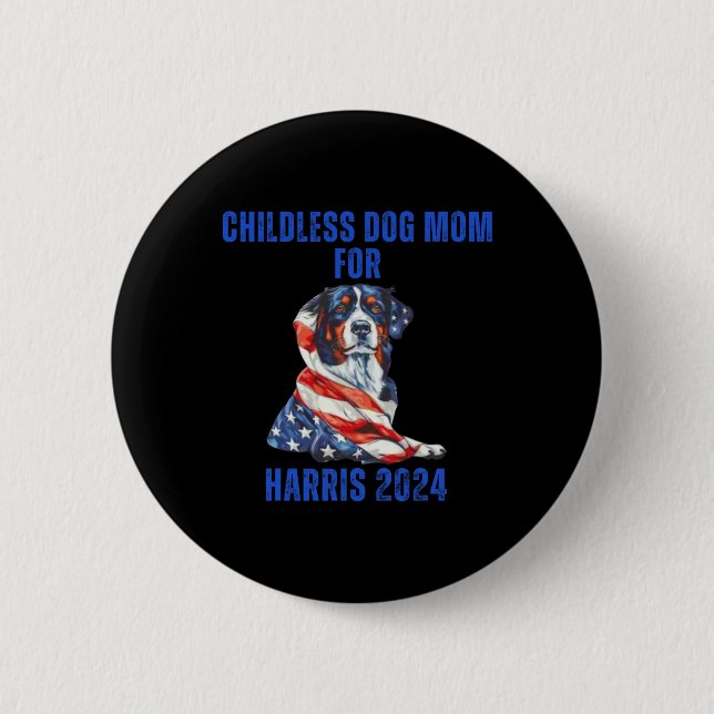 2024 Childless Dog Mom For Harris 2024  Button (Front)