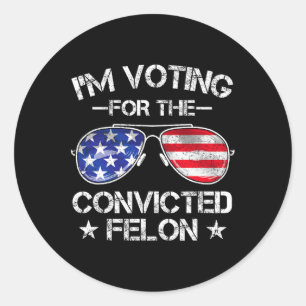 2024 Convicted Felon29 Classic Round Sticker