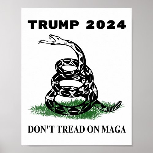 2024 Dont Tread On Maga Snake Rattlesnake On Gr 2 Poster