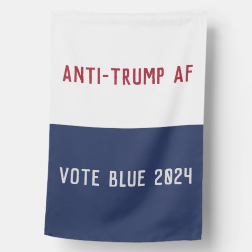 2024 Election Anti Trump AF Pro Democracy  House Flag