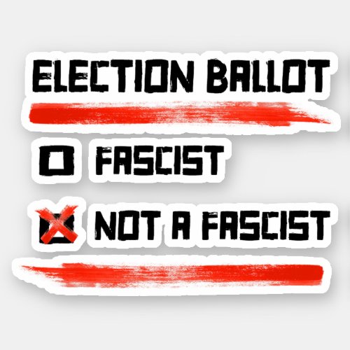 2024 Election Ballot Vote Not A Fascist Sticker