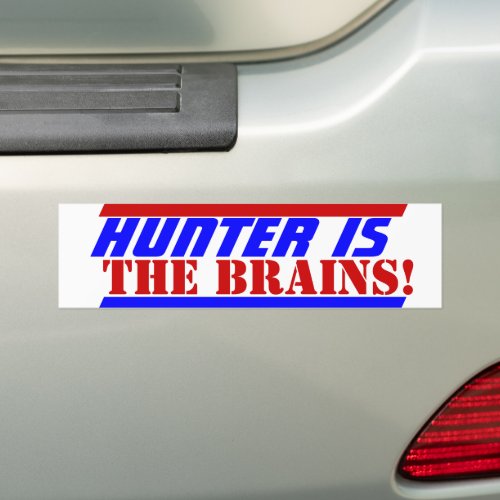 2024 election President BIDEN Hunter is the brains Bumper Sticker