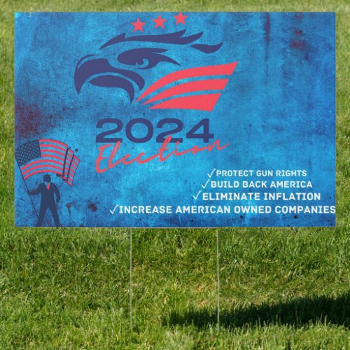 2024 Election Republican Yard Sign