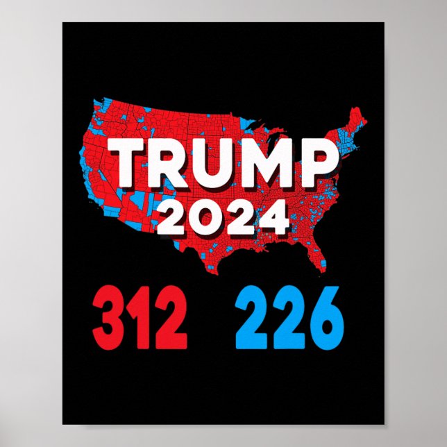 2024 Electoral Map Trump 312 Red Election 2024 Res Poster (Front)