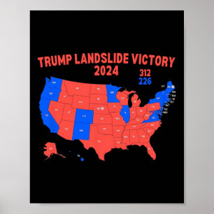 2024 Electoral Map Trump 312 Trump Landslide Poster