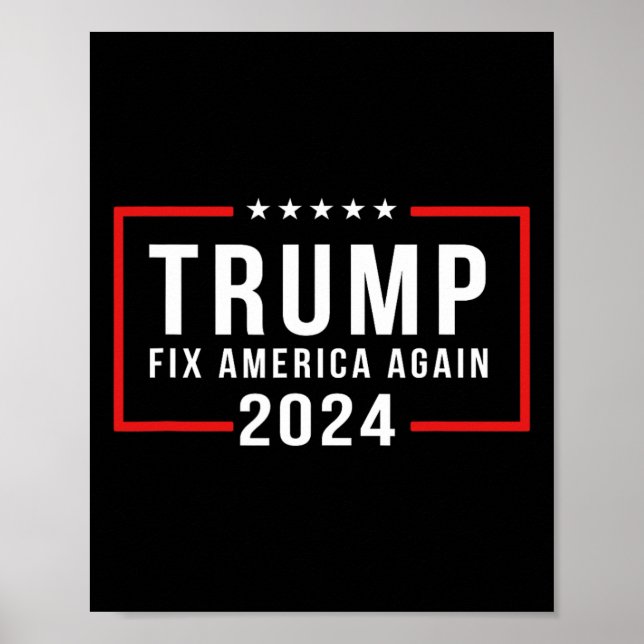 2024 Fix America Again Donald Trump 2024  Poster (Front)