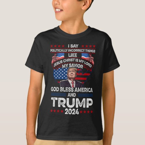 2024 Funny God Bless America Jesus Christ Is My Lo T_Shirt