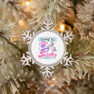 2024 Going to Be a Big Sister Unicorn Snowflake Pewter Christmas Ornament
