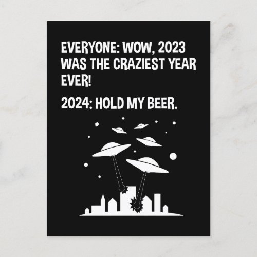 2024 Hold My Beer Funny Alien Invasion Sci_Fi Postcard