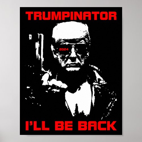 2024 Ill Be Back Support Trump 2024 Election  Poster