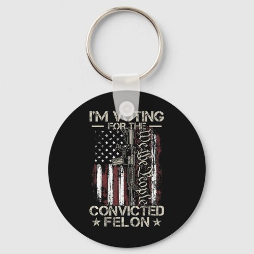 2024 Im Voting Convicted Felon 2024 Usa Flag On B Keychain
