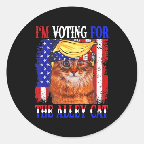 2024 Im Voting For The Alley Cat Republican Elect Classic Round Sticker