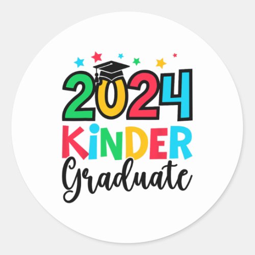 2024 Kinder Graduate Kindergarten 2024 Graduation  Classic Round Sticker