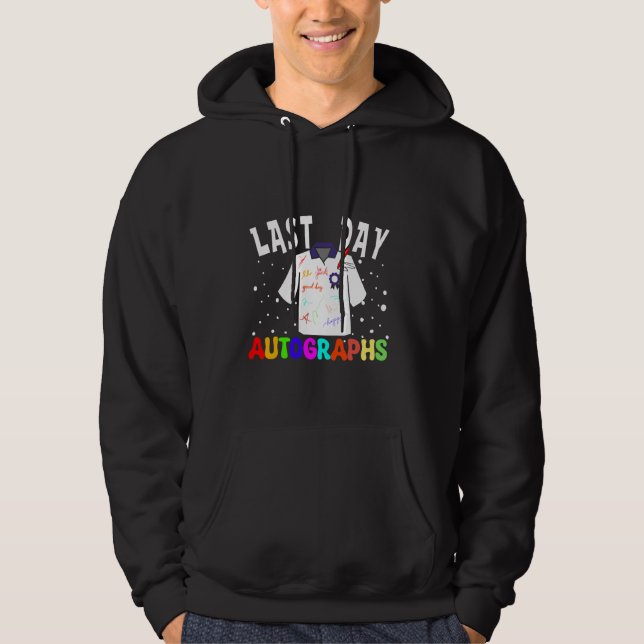 2024 last-day of school autograph Kindergarten Gra Hoodie (Front)