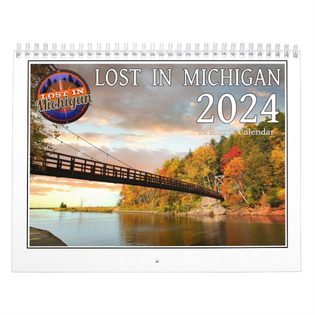 2024 Lost In Michigan Wall Calendar  Zazzle