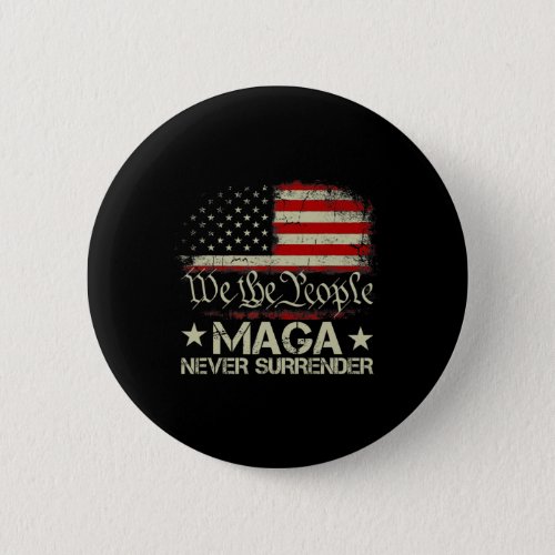 2024 Maga Never Surrender Us American Flag Men Wom Button