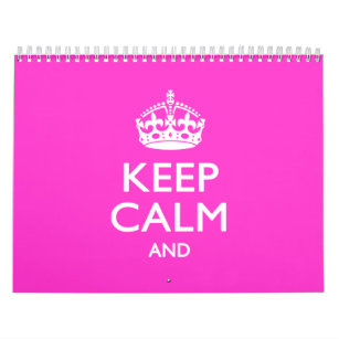 2024 Monthly Pink KEEP CALM AND Your Text Calendar