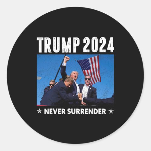 2024 Never Surrender Trump Inated  Classic Round Sticker