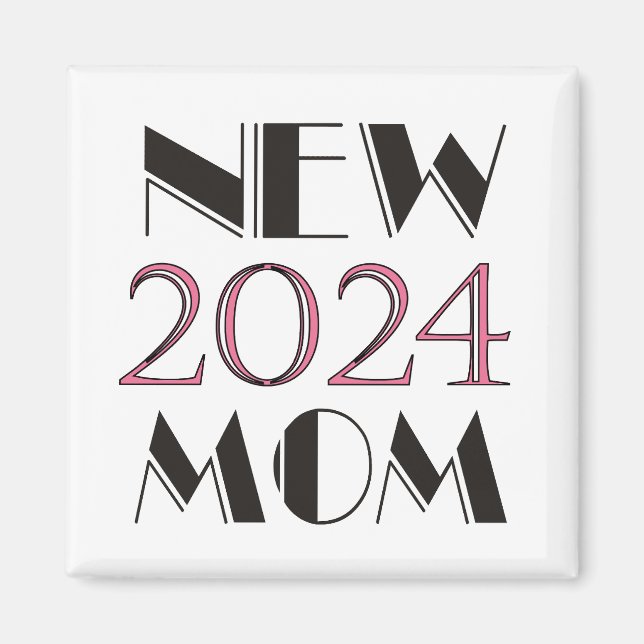 2024 New Mom Magnet (Front)