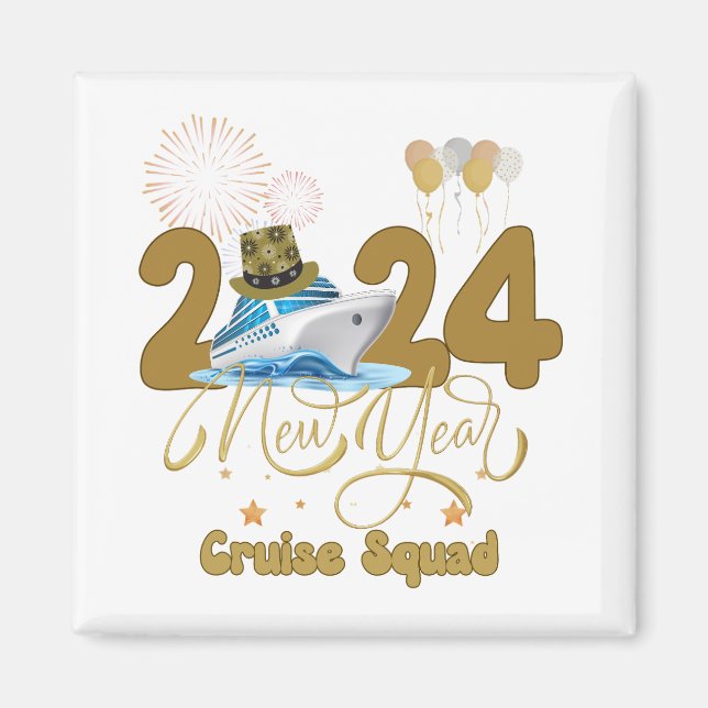 2024 New Year Cruise Squad NYE Party Travel Group  Magnet (Front)