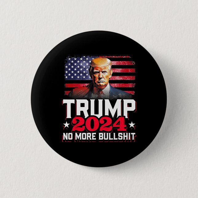 2024 No More Bull America Flag  Button (Front)