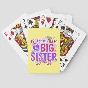 2024 Officially - O'Fishally a Big Sister Pun Poker Cards