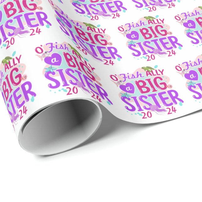 2024 Officially - O'Fishally a Big Sister Pun Wrapping Paper (Roll Corner)