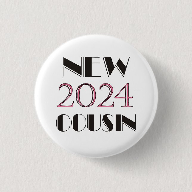 2024 Pink New Cousin Button (Front)