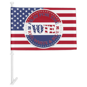 2024 Pray For The Red, White Blue USA Flag VOTE