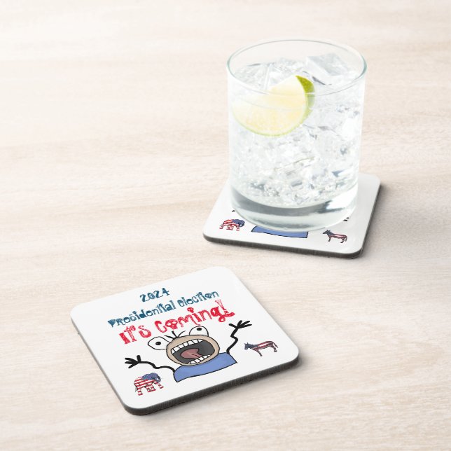 2024 Presidential Election, It's Coming! Beverage Coaster (Right Side)