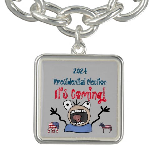 2024 Presidential Election Its Coming Bracelet