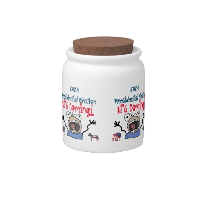 2024 Presidential Election, It's Coming! Candy Jar (Front)