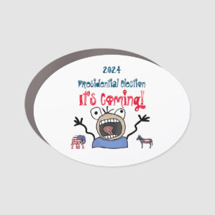 2024 Presidential Election, It's Coming! Car Magne Magnet