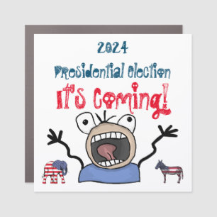 2024 Presidential Election, It's Coming! Car Magnet