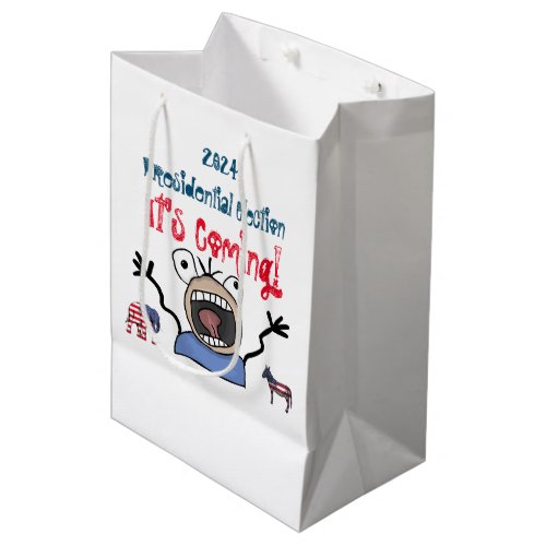 2024 Presidential Election Its Coming Medium Gift Bag